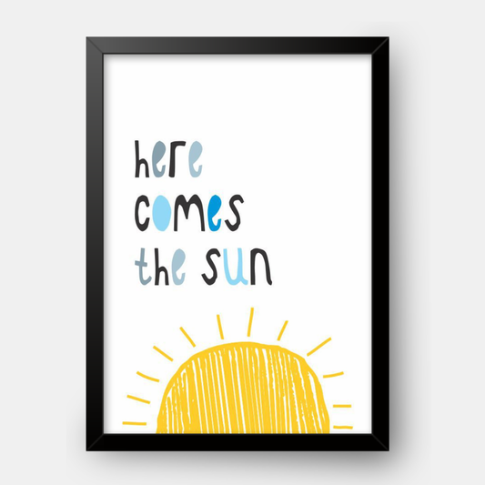 Quadro Infantil Here Comes the Sun