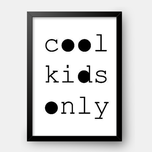 Quadro Infantil Cool Kids Only Preto