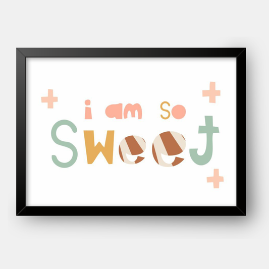 Quadro Infantil I am so sweet