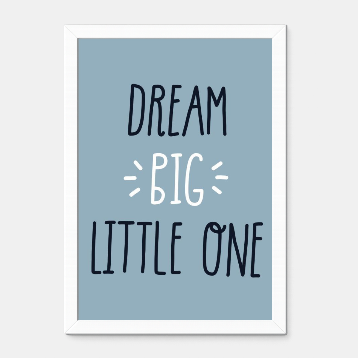 Quadro Infantil Dream Big Little One