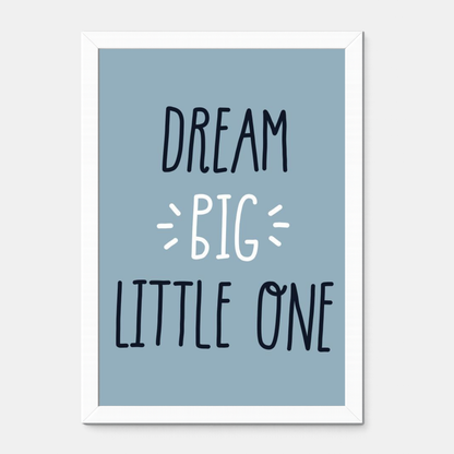 Quadro Infantil Dream Big Little One