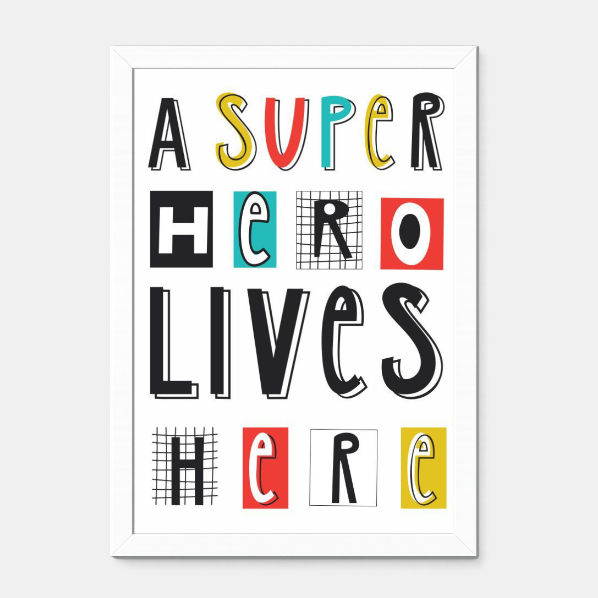 Quadro Infantil A Super Hero Lives Here