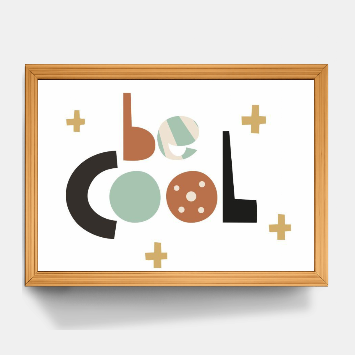 Quadro Infantil Be Cool