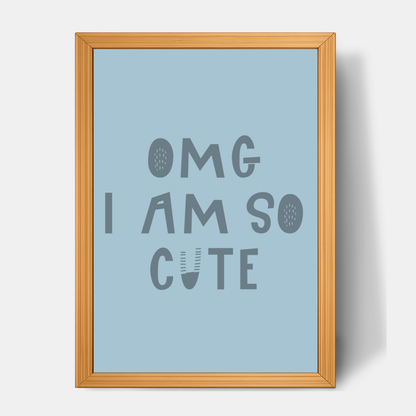 Quadro Infantil OMG I'm so Cute azul