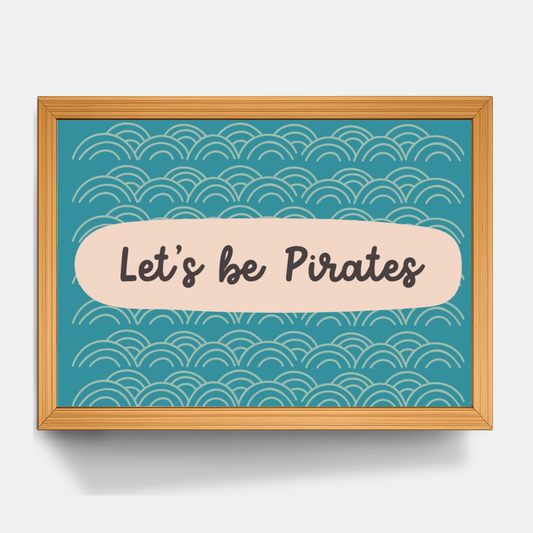 Quadro Infantil Let's be Pirates