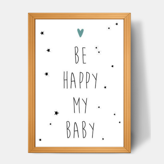 Quadro Infantil Be Happy my Baby Azul