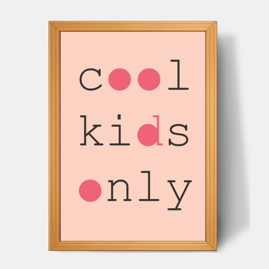 Quadro Infantil Cool Kids Only Rosa