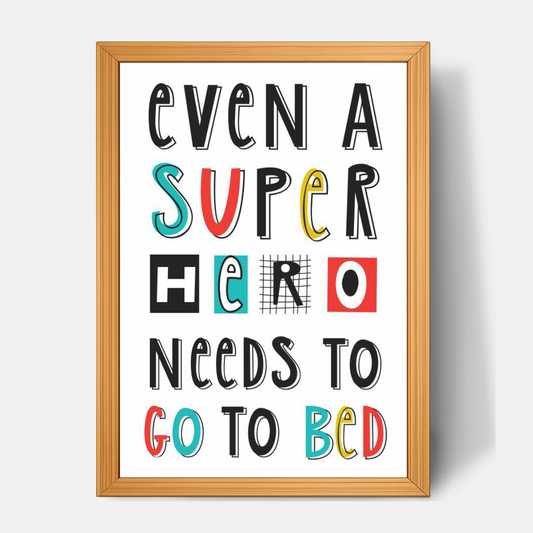 Quadro Infantil Even a Super Hero Needs to Go to Bed