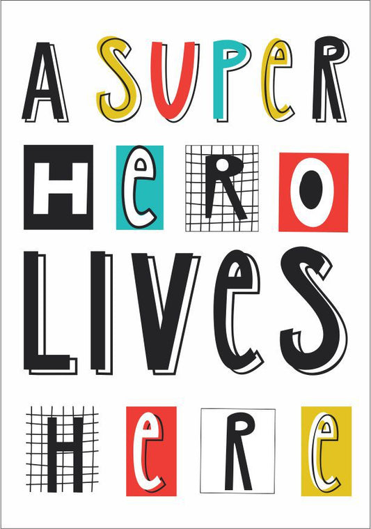 Quadro Infantil A Super Hero Lives Here
