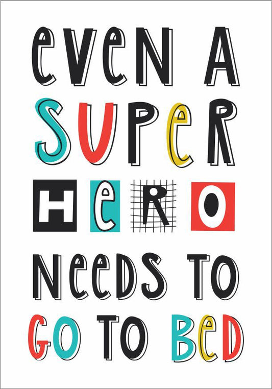 Quadro Infantil Even a Super Hero Needs to Go to Bed