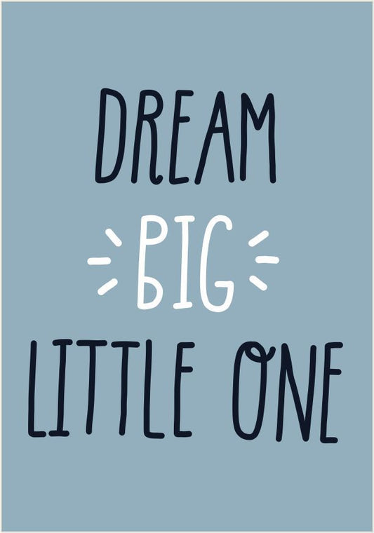 Quadro Infantil Dream Big Little One